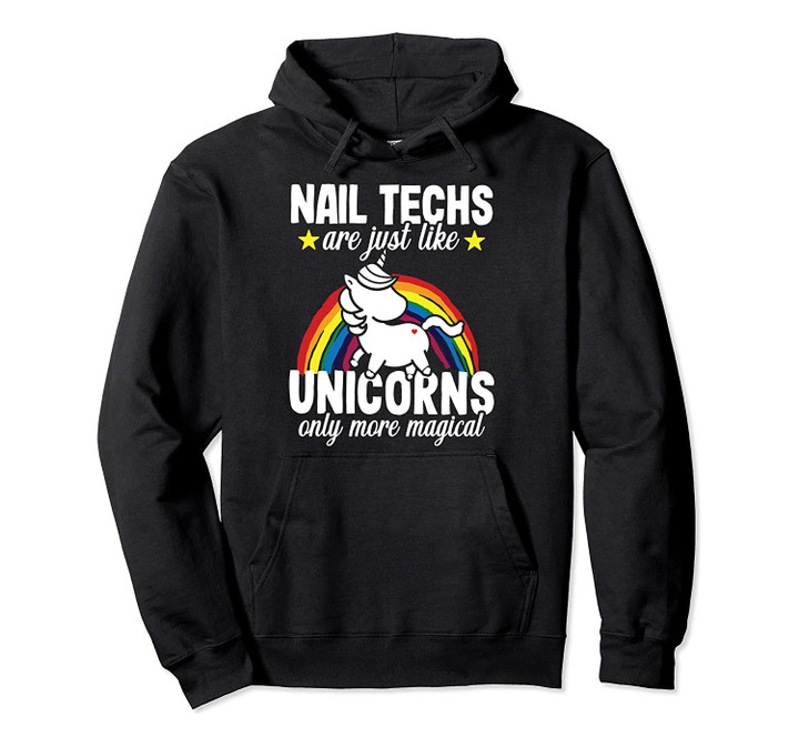 Nail Tech Technician Unicorns Funny manicurist Gift Women Pullover Hoodie, T-Shirt, Sweatshirt