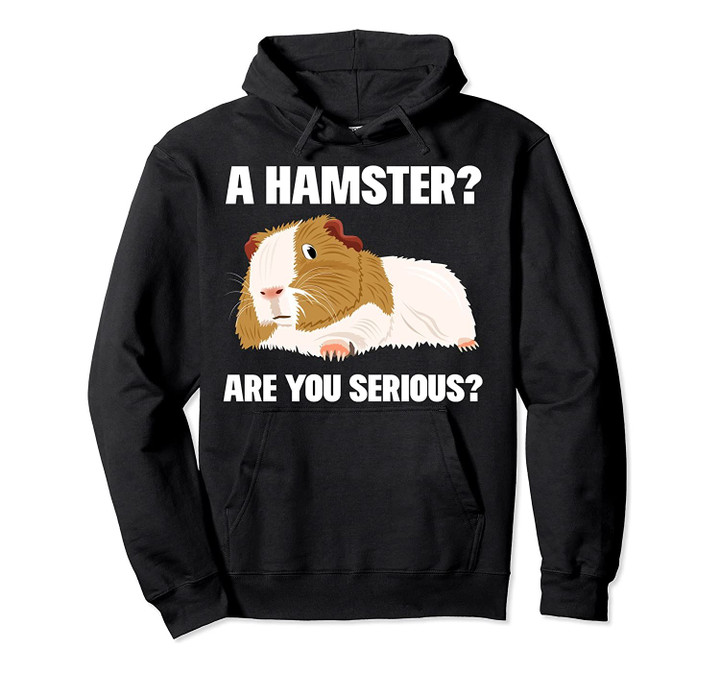 Funny Guinea Pig Not A Hamster Clothes Cavy Gift Guinea Pig Pullover Hoodie, T-Shirt, Sweatshirt