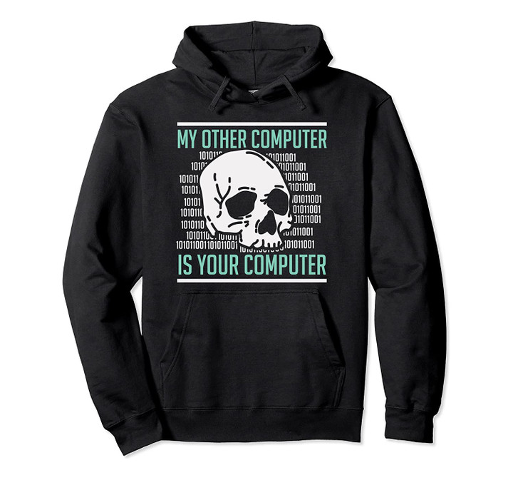 Cyber Hacker, Computer Security Expert, Cybersecurity Pullover Hoodie, T-Shirt, Sweatshirt