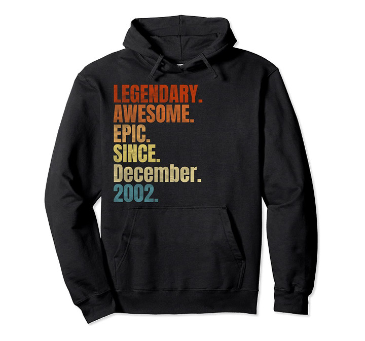 Retro Legendary Since December 2002 T Shirt 17 Years Old Pullover Hoodie, T-Shirt, Sweatshirt