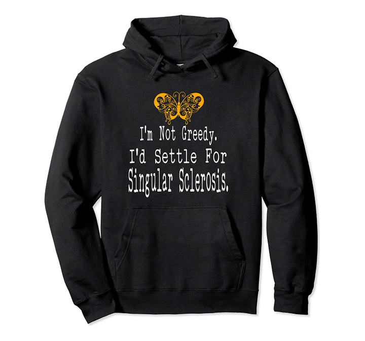 Funny Multiple Sclerosis Awareness Butterfly Support Gift Pullover Hoodie, T-Shirt, Sweatshirt