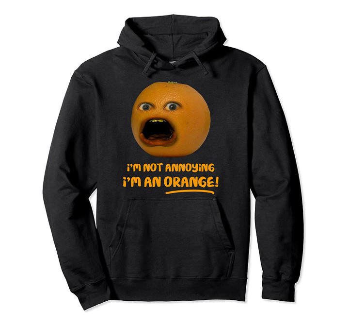 Annoying Orange I'm Not Annoying Orange Screaming Hoodie, T-Shirt, Sweatshirt