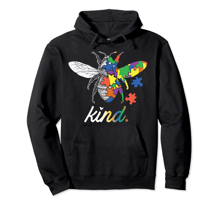 Bee Kind Beautiful Autism Awareness Gift Hoodie Hoodie Puzzl Pullover Hoodie, T-Shirt, Sweatshirt