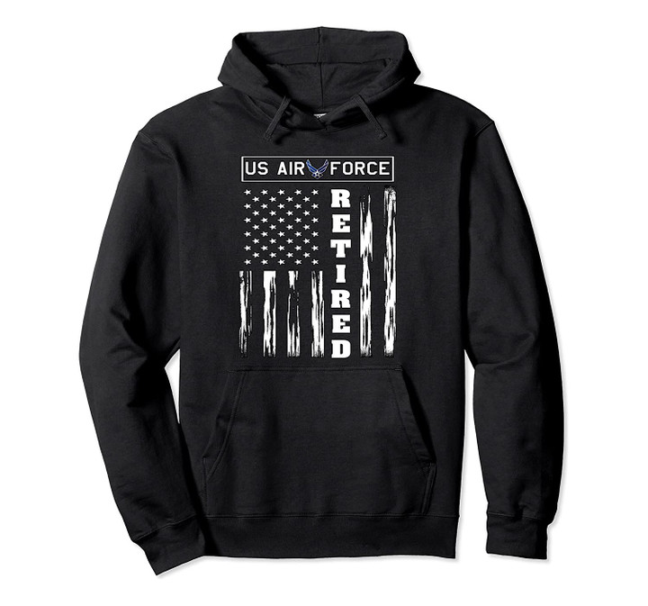 US AIR FORCE Retired - Distressed American Flag Pullover Hoodie, T-Shirt, Sweatshirt