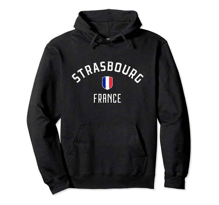 Strasbourg France Pullover Hoodie