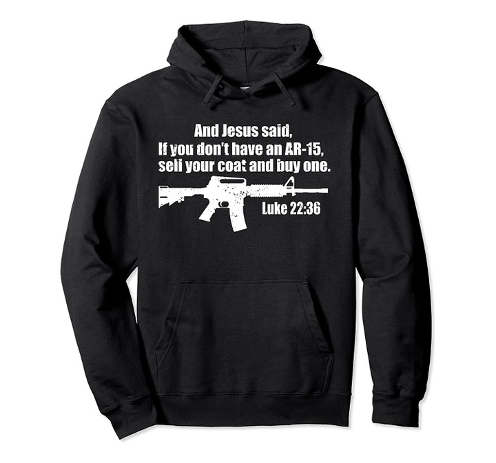 Jesus Pro Gun AR15 Bible ChristianHoodie, T-Shirt, Sweatshirt