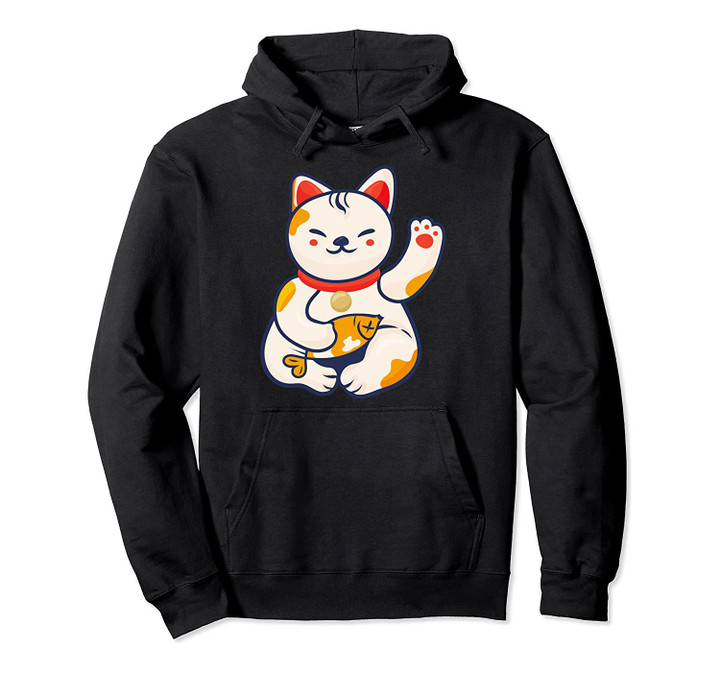 Maneki Neko Japanese Lucky Waving Beckoning Cat Kitty Pullover Hoodie, T-Shirt, Sweatshirt