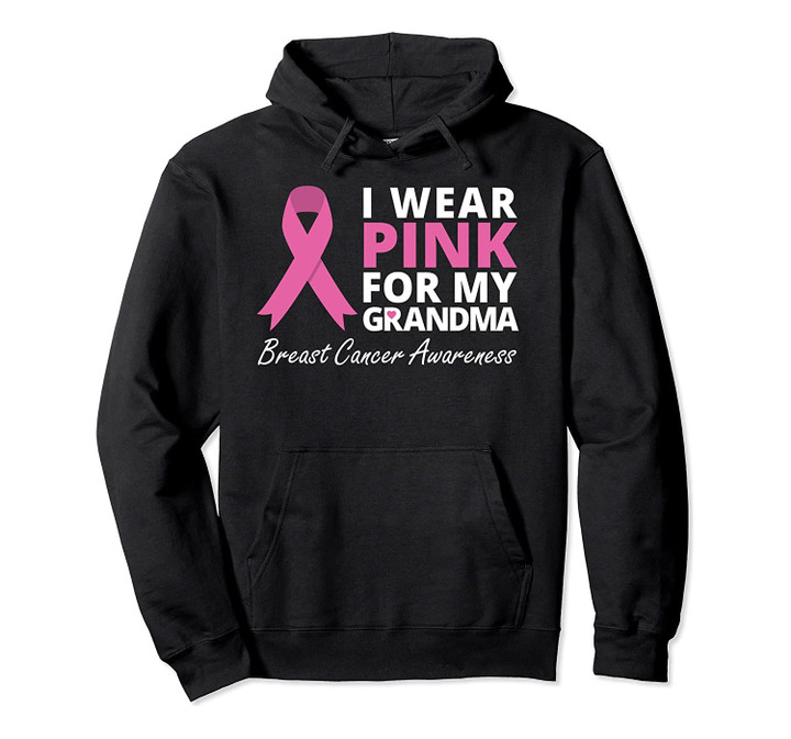 I Wear Pink For My Grandma Hoodie Ribbon Family Love, T-Shirt, Sweatshirt