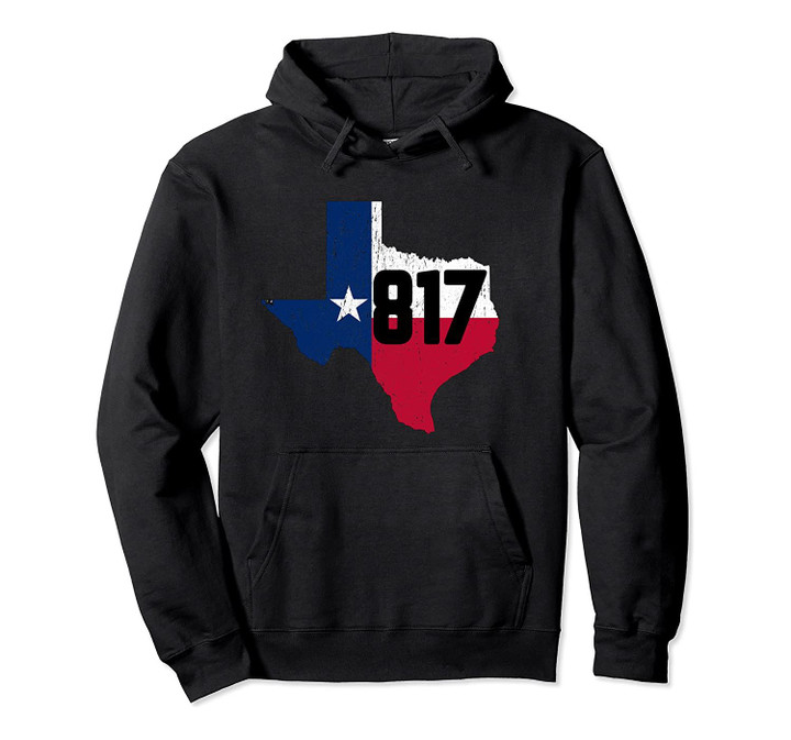 Fort Worth Area Code 817 Phone Number Texas Souvenir Gift Pullover Hoodie, T-Shirt, Sweatshirt