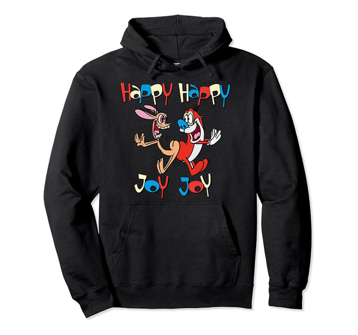 Nickelodeon Ren and Stimpy Happy Happy Joy Joy Dance Pullover Hoodie, T-Shirt, Sweatshirt