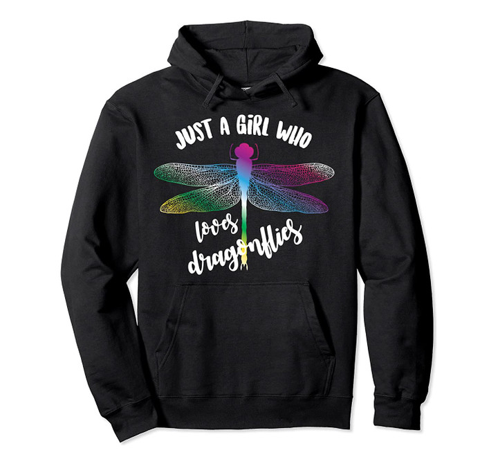 Cool Funny Just A Girl Who Loves Dragonflies Gift Pullover Hoodie, T-Shirt, Sweatshirt