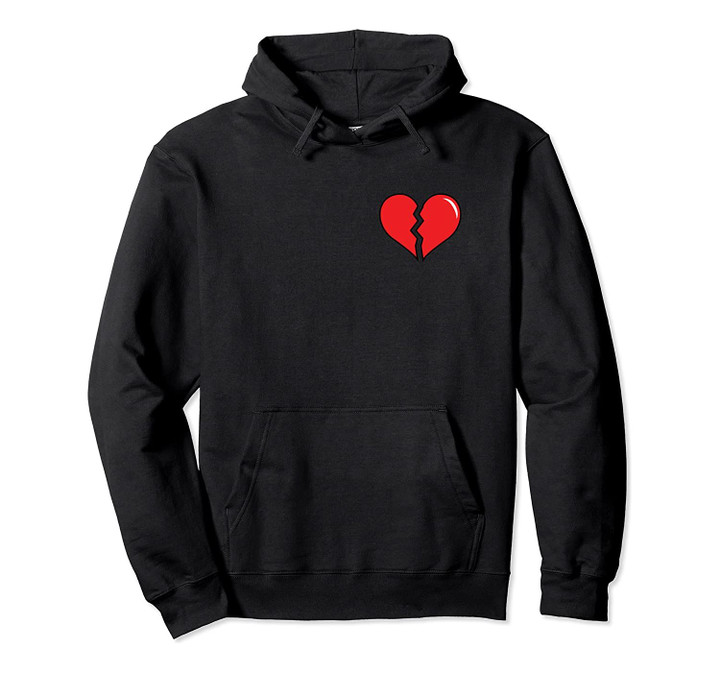 Broken Heart Heartbreak Left Chest Pullover Hoodie, T-Shirt, Sweatshirt