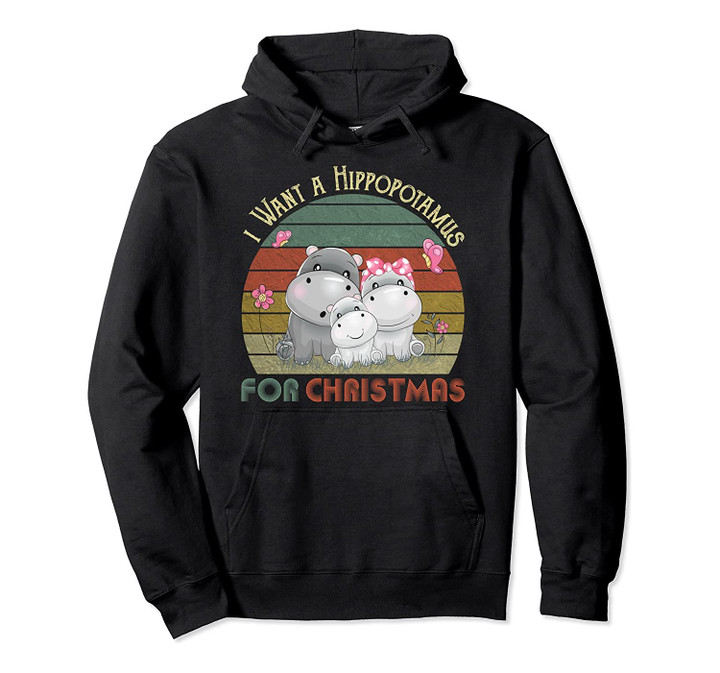 I Want A Hippopotamus For Christmas Hippo Sunset Gift Pullover Hoodie, T-Shirt, Sweatshirt