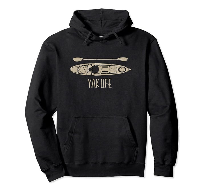 Yak Life Graphic, Kayak Life, Kayaking and Paddling Pullover Hoodie, T-Shirt, Sweatshirt
