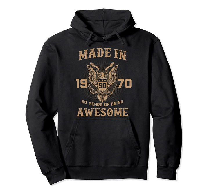 50th Birthday Shirts For Men Women 50 Year Old Made In 1970 Pullover Hoodie, T-Shirt, Sweatshirt