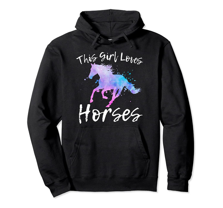 THIS GIRL LOVES HORSES Horseback Riding Teen Women Mom Rider Pullover Hoodie, T-Shirt, Sweatshirt