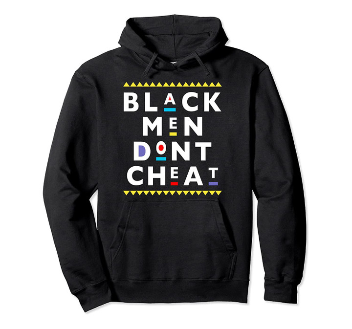 BLACK MEN DONT CHEAT MARTIN 90s LOGO STYLE Pullover Hoodie, T-Shirt, Sweatshirt