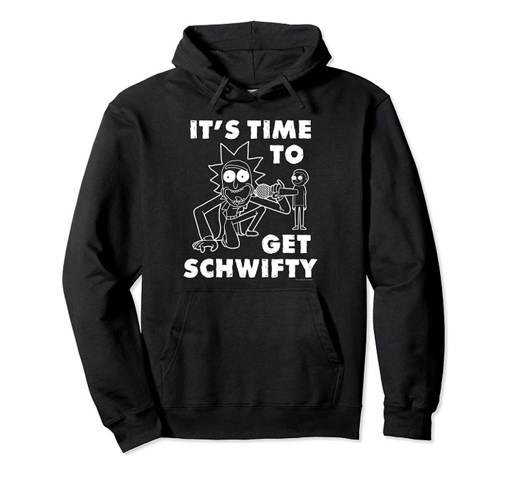 Rick & Morty It's Time To Get Schwifty 1 Color White, T-Shirt, Sweatshirt