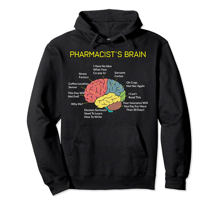 Pharmacist's Brain Funny Pharmacist Pharmacy Technician Gift Pullover Hoodie, T-Shirt, Sweatshirt