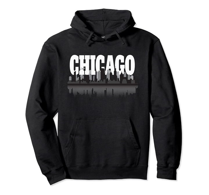 Chicago Windy City Skyline and Reflection Hoodie, T-Shirt, Sweatshirt