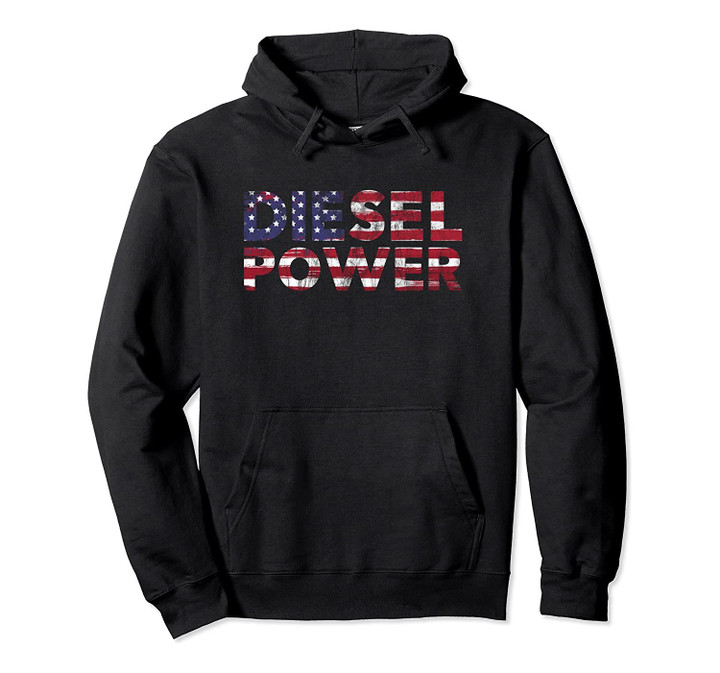Diesel Truck Hoodie For Men | Diesel Power USA Flag, T-Shirt, Sweatshirt