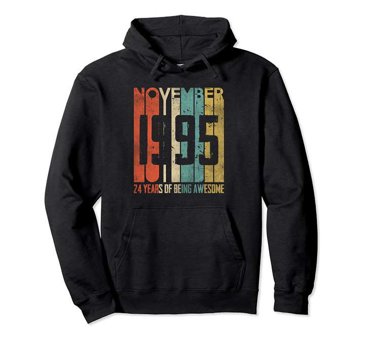 24 Years Old 24th Birthday Gifts - Vintage November 1995 Pullover Hoodie, T-Shirt, Sweatshirt