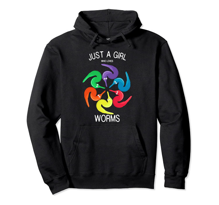 Just a girl who loves worms on a string Pullover Hoodie, T-Shirt, Sweatshirt