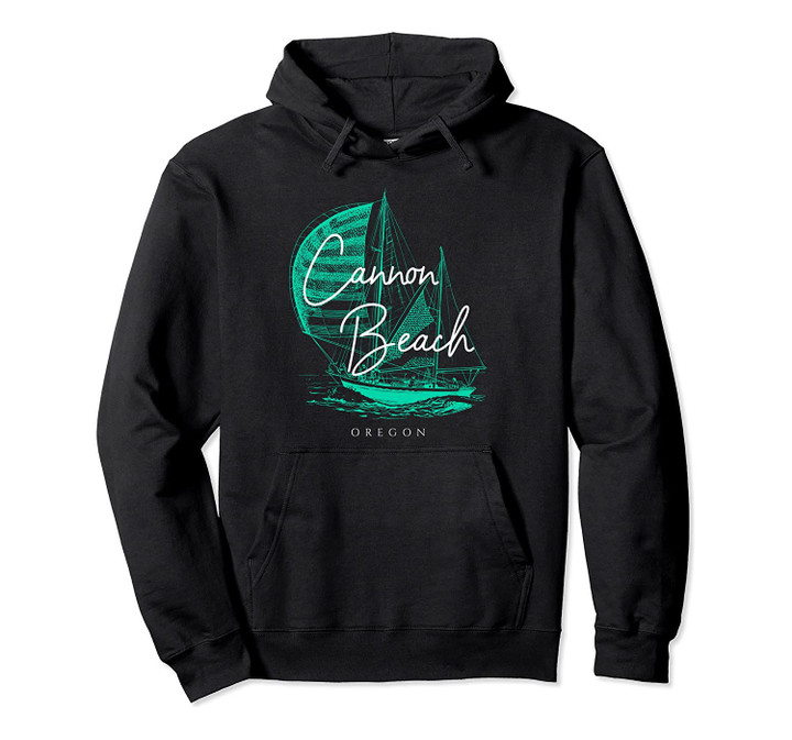 Cannon Beach Oregon Sailboat Pullover Hoodie, T-Shirt, Sweatshirt