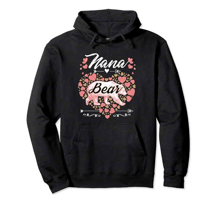 Nana Bear Shirt for Women - Cute Mother's Day and Birthday Pullover Hoodie, T-Shirt, Sweatshirt