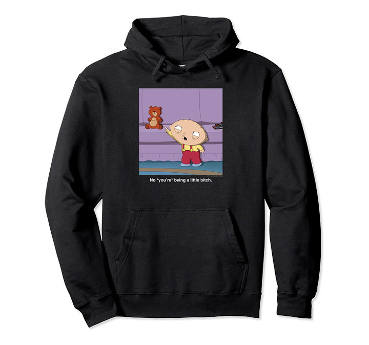 Family Guy Stewie You Are Pullover Hoodie, T-Shirt, Sweatshirt