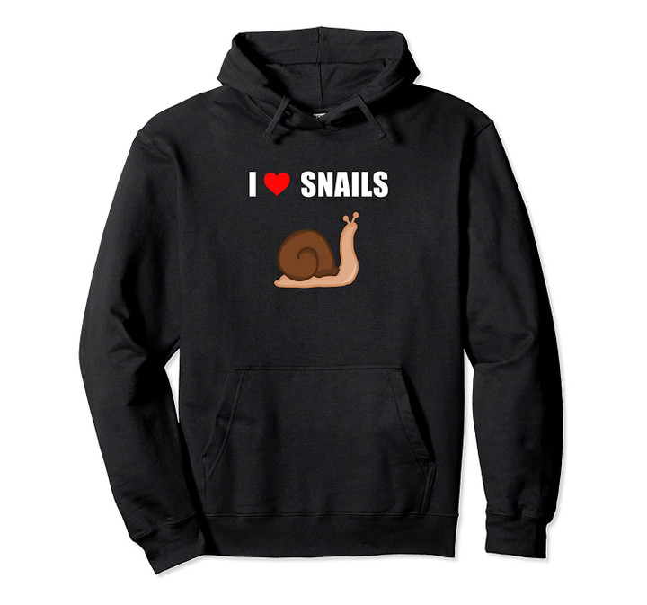 I Heart Snails Pullover Hoodie, T-Shirt, Sweatshirt