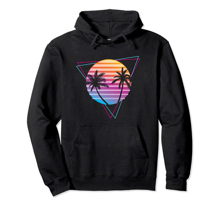 palm sunset 80's vibe retrowave synthwave aesthetic Pullover Hoodie, T-Shirt, Sweatshirt
