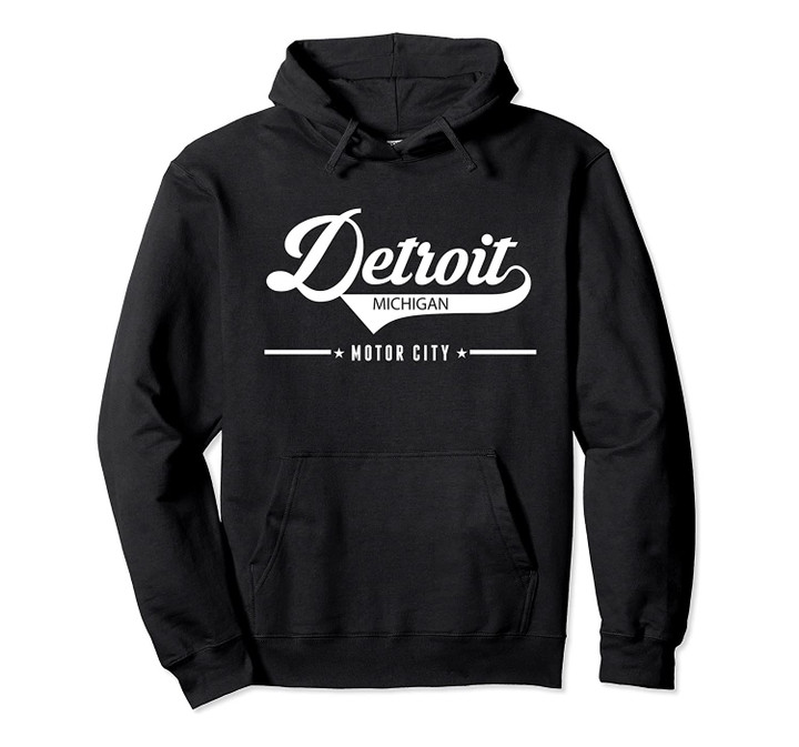 Detroit Michigan Motor City Hoodie Pullover Hoodie, T-Shirt, Sweatshirt