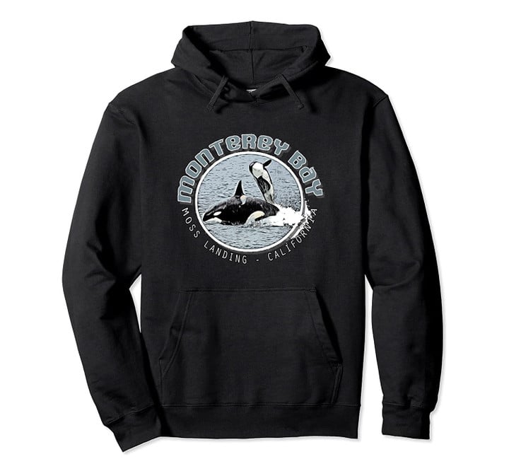 Monterey Bay's Moss Landing California Ocean Souvenir Pullover Hoodie, T-Shirt, Sweatshirt