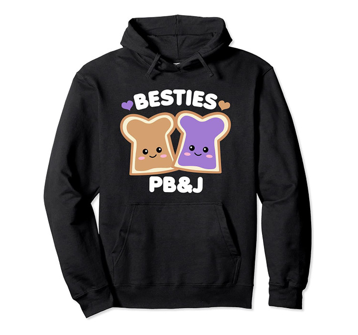 Peanut Butter Girls Besties Cute PB&J BFF Hoodie (Dark), T-Shirt, Sweatshirt