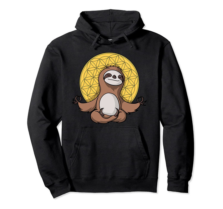 Sloth Zen Yoga Meditation Flower Of Life Spiritual Namaste Pullover Hoodie, T-Shirt, Sweatshirt