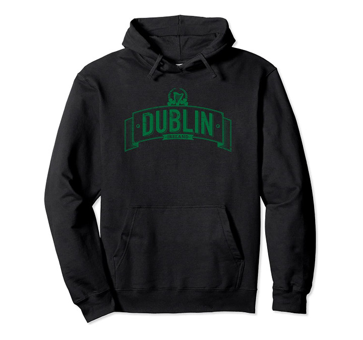 Distressed Dublin Ireland Irish Hoodie, T-Shirt, Sweatshirt