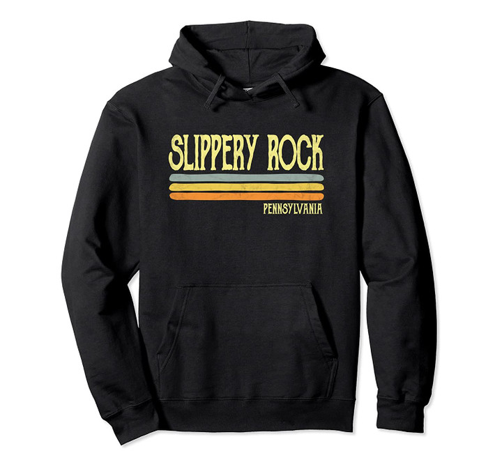 Vintage Slippery Rock Pennsylvania PA Souvenir Gift Pullover Hoodie, T-Shirt, Sweatshirt