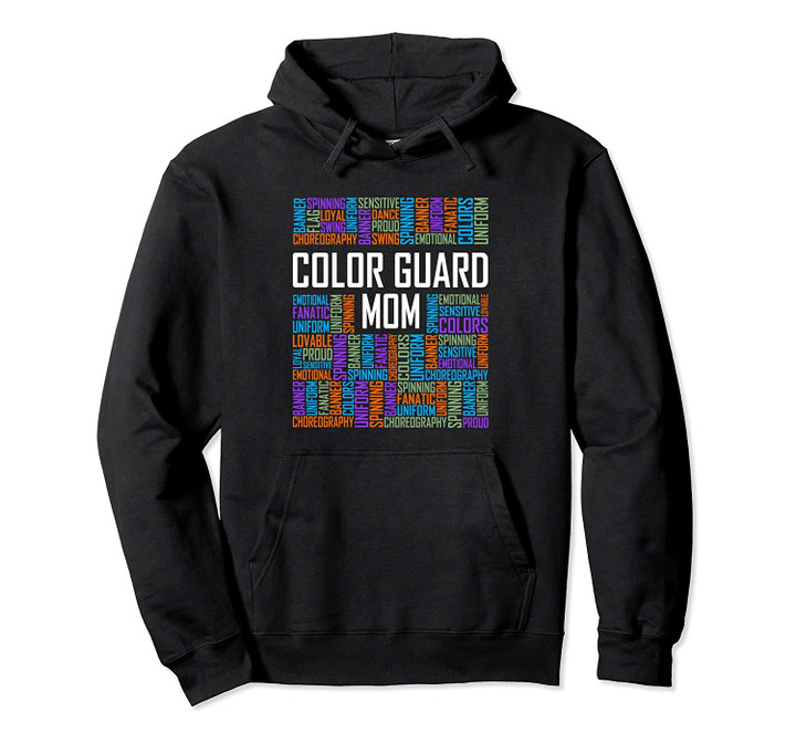 Cute Color Guard Mom Gift Words Colorguard Marching Band Pullover Hoodie, T-Shirt, Sweatshirt