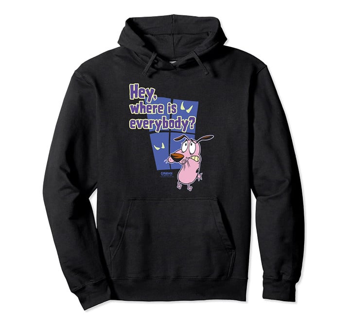Courage the Cowardly Dog Where Is Everybody Pullover Hoodie, T-Shirt, Sweatshirt