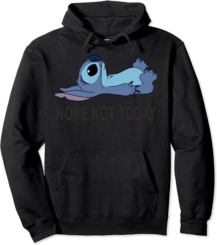 Nope Not Today Pullover Hoodie