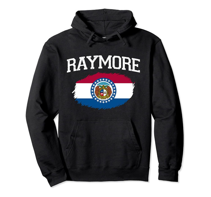 RAYMORE MO MISSOURI Flag Vintage USA Sports Men Women Pullover Hoodie