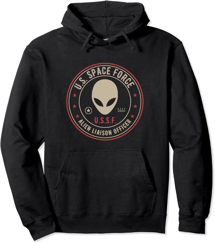 US Space Force Alien Liaison Officer Christmas gift Pullover Hoodie