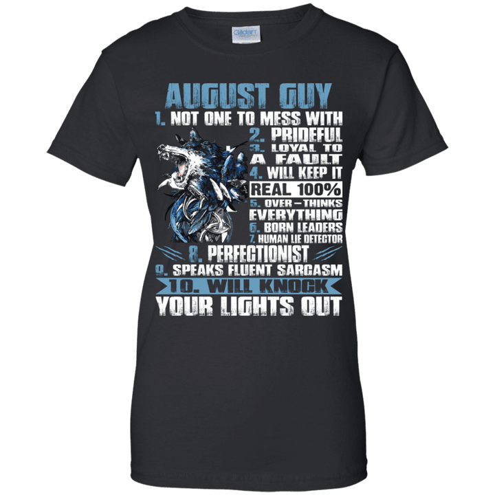 August Guy Not One To Mess Knock Your Light Out  Ladies' T-Shirt