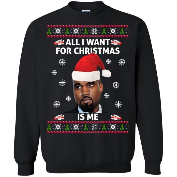 Kanye - All I Want For Christmas Is Me Ugly Sweater