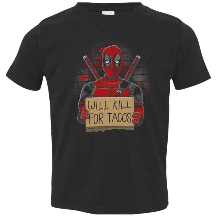 Will Kill for Tacos Toddler Premium T-Shirt