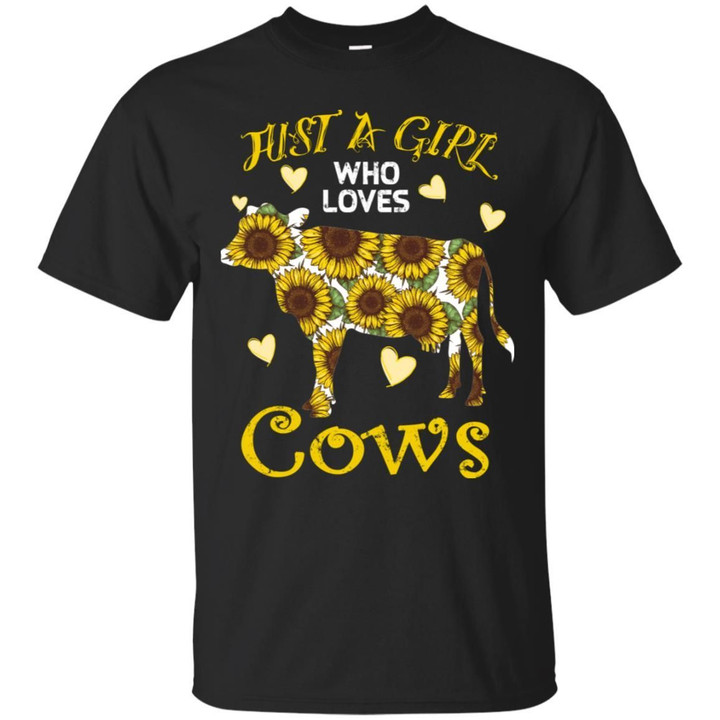 Sunflower - Just A Girl Who Loves Cows Shirt