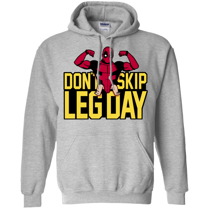 Dont Skip Leg Day Pullover Hoodie