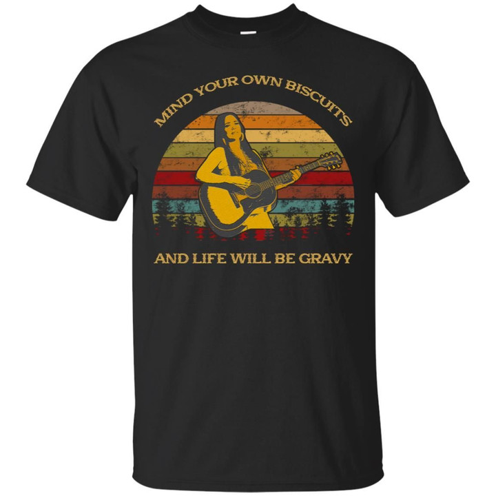 Kacey Musgraves - Mind Your Own Biscuits And Life Will Be Gravy Shirt