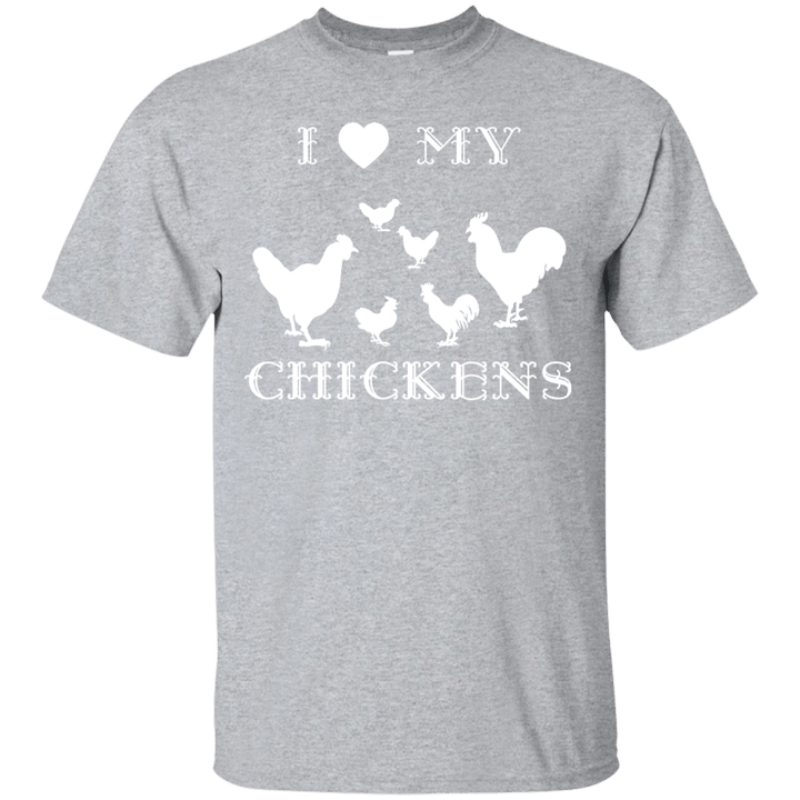 I Love My Chickens Shirt - Chicken Shirt